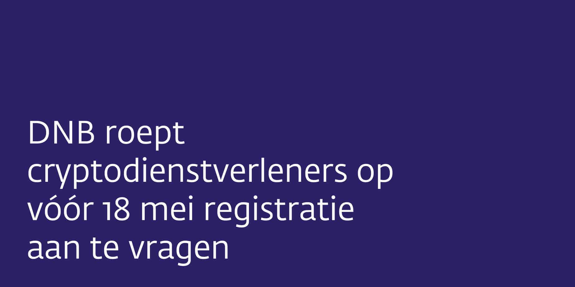 dnb regelgeving crypto dienstverleners